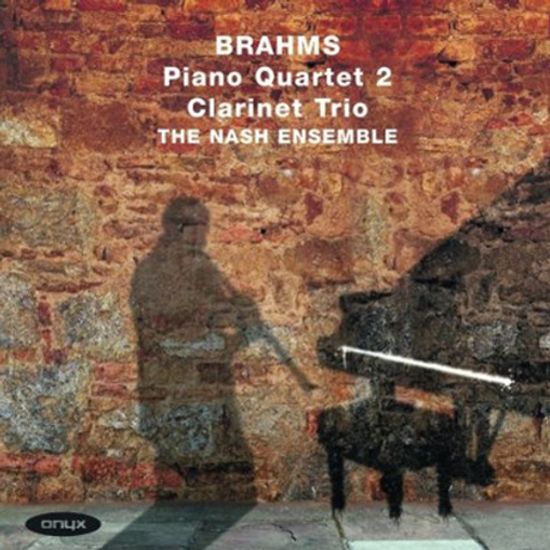 PIANO QUARTET NO.2 & CLARINET TRIO/ NASH ENSEMBLE