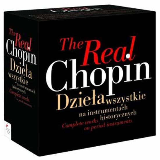 THE REAL CHOPIN: COMPLETE WORKS ON PERIOD INSTRUMENTS [쇼팽 전집: 시대악기 연주반]