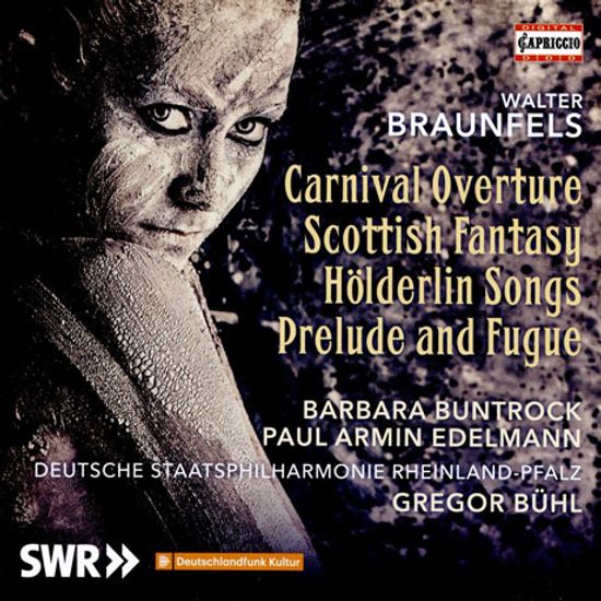 CARNIVAL OVERTURE, SCOTTISH FANTASY, HOLDERLIN SONGS, HOLDERLIN SONGS/ GREGOR BUHL [브라운펠스: 카니발 서곡, 두 개의 횔덜린 서곡, 스코틀랜드 환상곡, 전주곡과 푸가]