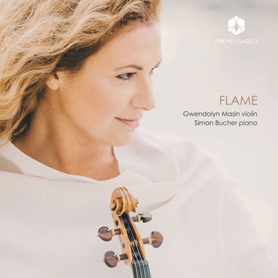 FLAME/ GWENDOLYN MASIN, SIMON BUCHER [드뷔시 & 라벨: 바이올린 소나타, 포레: 꿈꾸고 난 후 외 - 그웬돌린 마신]