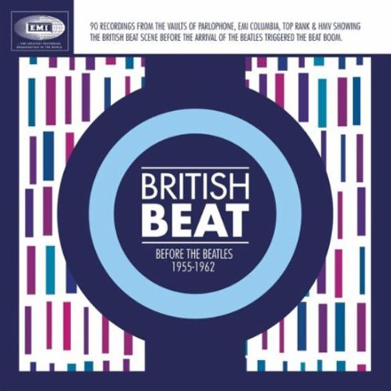 BRITISH BEAT: BEFORE THE BEATLES 1955-1962