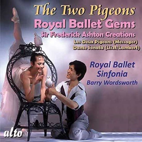 ROYAL BALLET GEMS: THE TWO PIGEONS, DANTE SONATA/ BARRY WORDSWORTH [로열 발레 신포니아 명연주집]