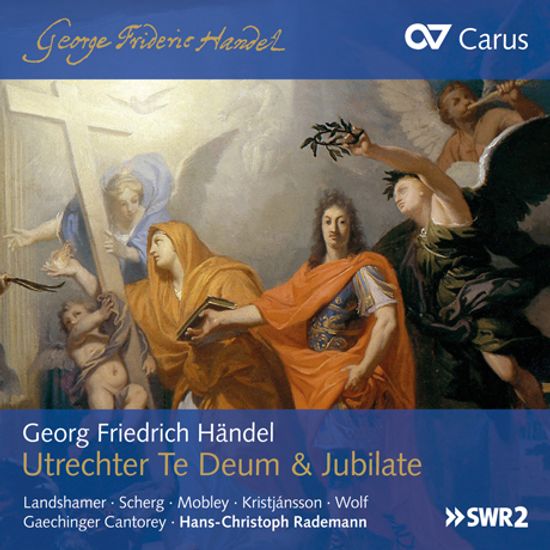 UTRECHTER TE DEUM & JUBILATE/ HANS-CHRISTOPH RADEMANN [헨델: 위트레히트 테데움 & 유빌라테 - 라데만]