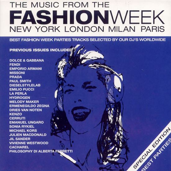 THE MUSIC FROM THE FASHION WEEK: NEW YORK LONDON MILAN PARIS VOL.1