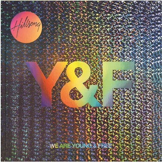Y&F: WE ARE YOUNG & FREE [CD+DVD] [힐송: 유스 워십시리즈]