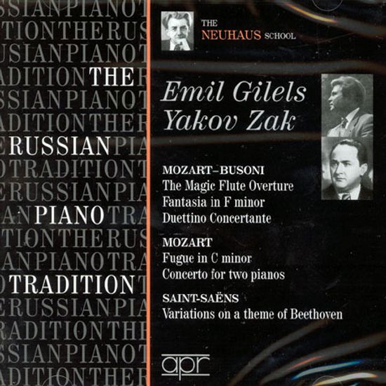 THE RUSSIAN PIANO TRADITION/ EMIL GILELS & YAKOV ZAK