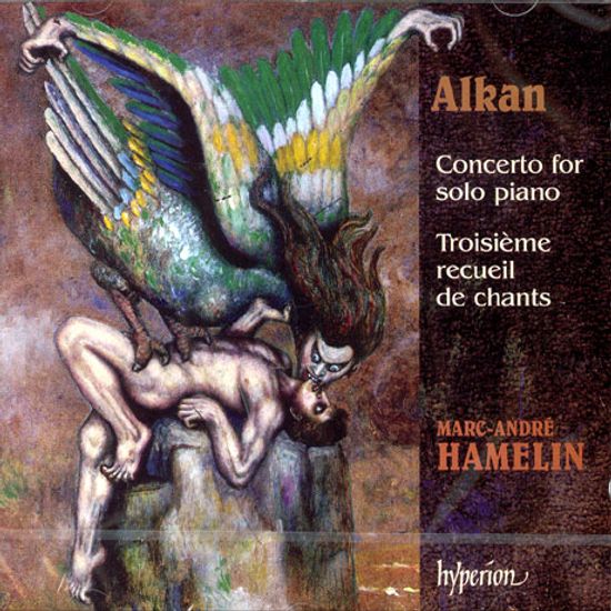 CONCERTO FOR SOLO PIANO/ TROISIEME RECUEIL DE CHANTS, MARC-ANDRE HAMELIN [알캉: 솔로 피아노를 위한 협주곡]