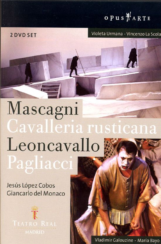 CAVALLERIA RUSTICANA, PAGLIACCI/ JESUS LOPEZ COBOS [마스카니, 레온카발로: 카발레리아 루스티카나, 팔리아치/ 델 모나코]