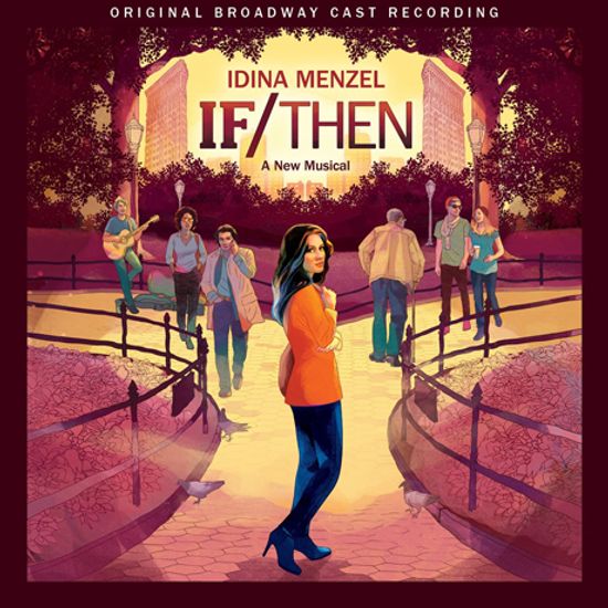 IF/THEN: A NEW MUSICAL [뮤지컬 이프/덴]