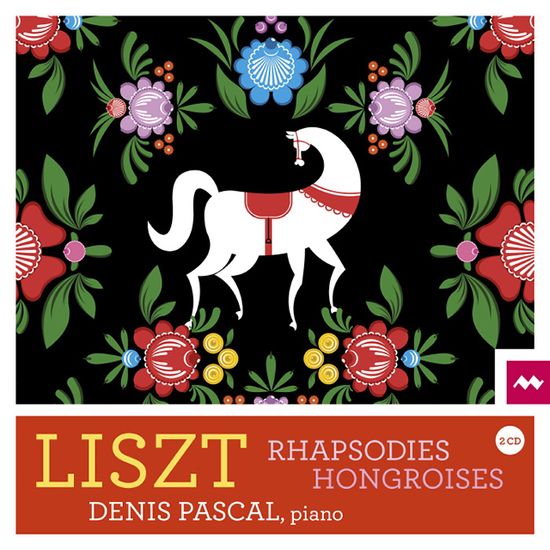 RHAPSODIES HONGROISES/ DENIS PASCAL [리스트: 헝가리 광시곡 전곡 - 드니 파스칼]
