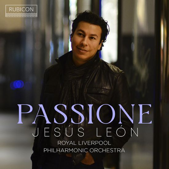 PASSIONE/ TOBY PURSER, ROYAL LIVERPOOL PHILHARMONIC [헤수스 레온: 보컬 모음집 - 토비 퍼서, 로열 리버풀 필하모닉 오케스트라]
