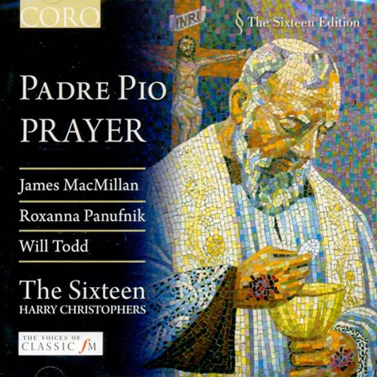 PADRE PIO PRAYER/ SIXTEEN, HARRY CHRISTOPHERS