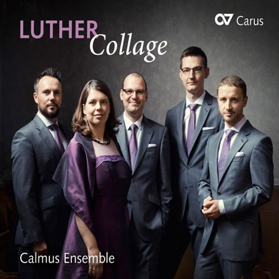 LUTHER COLLAGE [루터 콜라주: 찬가와 함께 하는 전례력 - 칼무스 앙상블]