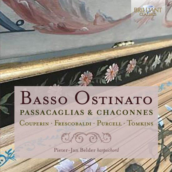 BASSO OSTINATO: PASSACAGLIAS & CHACONNES/ PIETER-JAN BELDER [파사칼리아 & 샤콘느 작품집: 바흐, 퍼셀 외 - 피터 얀 벨더 ]