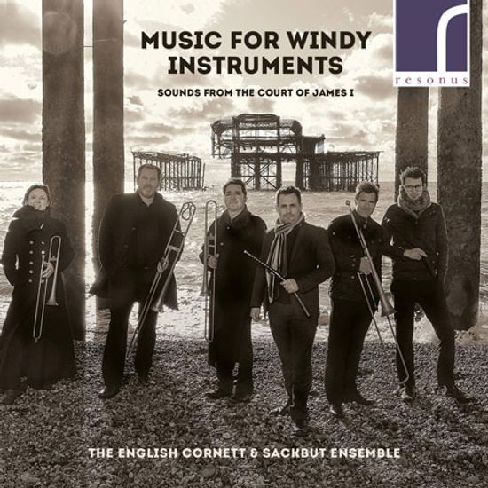 MUSIC FOR WINDY INSTRUMENTS: SOUNDS FROM THE COURT OF JAMES I/ ENGLISH CORNETT, SACKBUT ENSEMBLE [제임스 1세 시대 영국 궁정의 관악 음악]