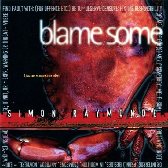 BLAME SOMEONE ELSE
