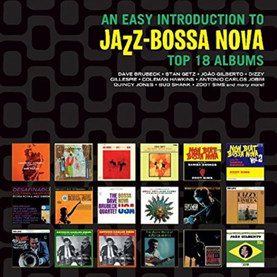 AN EASY INTRODUCTION TO JAZZ-BOSSA NOVA TOP 18 ALBUMS [DELUXE EDITION]