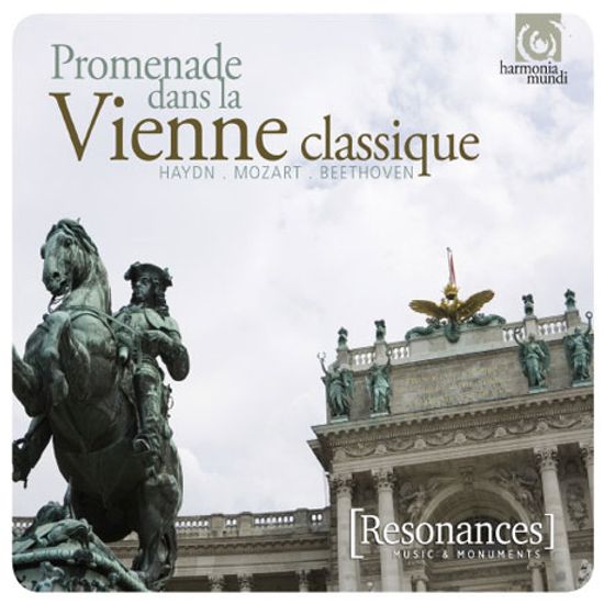 PROMENADE DANS LA VIENNE CLASSIQUE: HAYDN, MOZART, BEETHOVEN [빈 고전음악의 산책: 하이든, 모차르트, 베토벤]