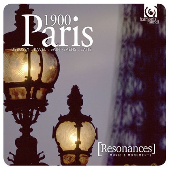 PARIS 1900: DEBUSSY, RAVEL, SAINT-SAENS, SATIE [파리 1990: 드뷔시, 라벨, 생상스, 사티]