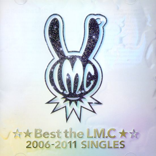 BEST THE LM.C: 2006-2011 SINGLES