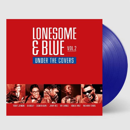 LONESOME & BLUE VOL.2: UNDER THE COVERS [LIMITED] [180G BLUE LP]