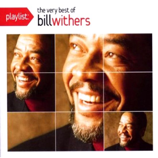 THE VERY BEST OF BILL WITHERS [PLAYLIST]