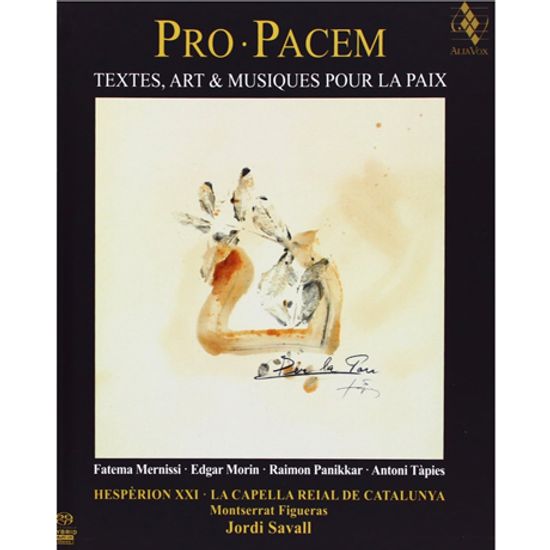 PRO PACEM: TEXTES, ART & MUSIQUES POUR LA PAIX/ JORDI SAVALL [SACD HYBRID] [BOOK ALBUM]