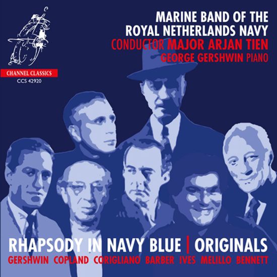 RHAPSODY IN NAVY BLUE: ORIGINALS/ MARINE BAND OF THE ROYAL NETHERLANDS NAVY, ARJAN TIEN [거쉬윈, 코플랜드, 아이브스, 코릴리아노 외 - 왕립 네덜란드 해군 악단]