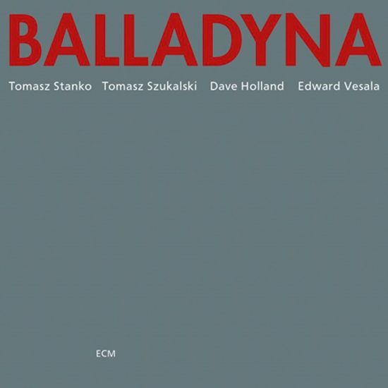 BALLADYNA [ECM TOUCHSTONES]