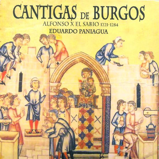 CANTIGAS DE BURGOS/ EDUARDO PANIAGUA [위대한 알폰소 10세의 음악: 부르고스의 칸티가]