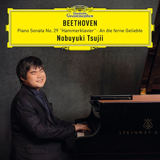 PIANO SONATA OP.106 `HAMMERKLAVIER`/ NOBUYUKI TSUJII [베토벤: 피아노 소나타 `함머클라비어`& 멀리 있는 연인에게 - 츠지이 노부유키]