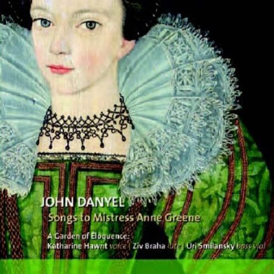 SONGS TO MISTRESS ANNE GRENE/ KATHARINE HAWNT, ZIV BRAHA