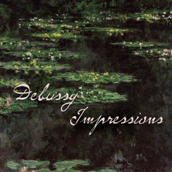 DEBUSSY IMPRESSIONS: THE VERY BEST OF CLAUDE DEBUSSY [드뷔시 임프레션]