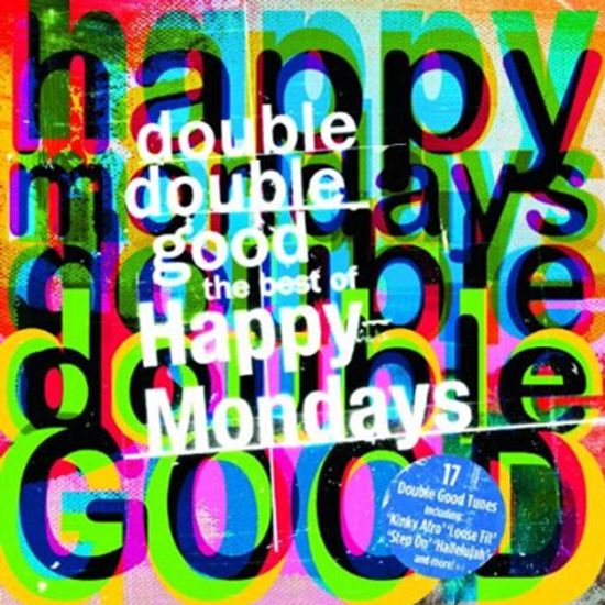 DOUBLE DOUBLE GOOD: THE BEST OF THE HAPPY MONDAYS