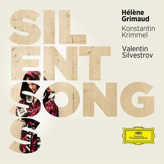 SILENT SONGS/ HELENE GRIMAUD, KONSTANTIN KRIMMEL [실베스트로프: 고요한 노래 - 엘렌 그리모, 콘스탄틴 크리멜]