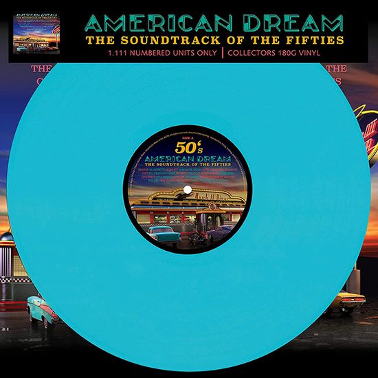 AMERICAN DREAM: THE SOUNDTRACK OF THE FIFTIES [180G TURQUOISE LP]
