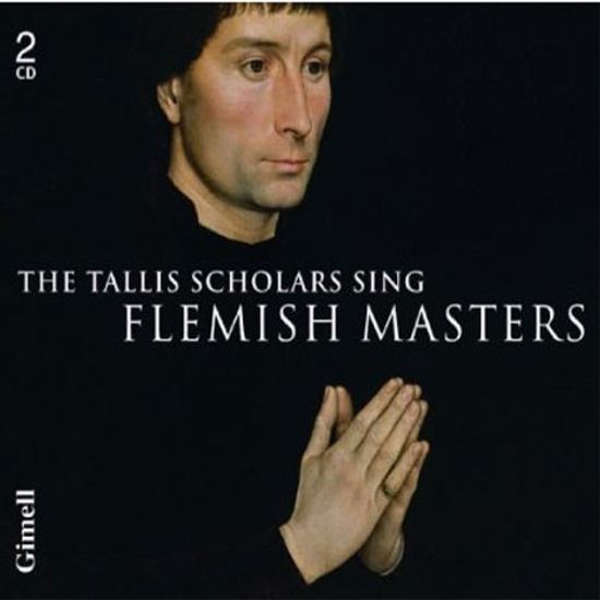TALLIS SCHOLARS SING FLEMISH MASTERS/ PETER PHILLIPS [플랑드르 악파의 거장들]