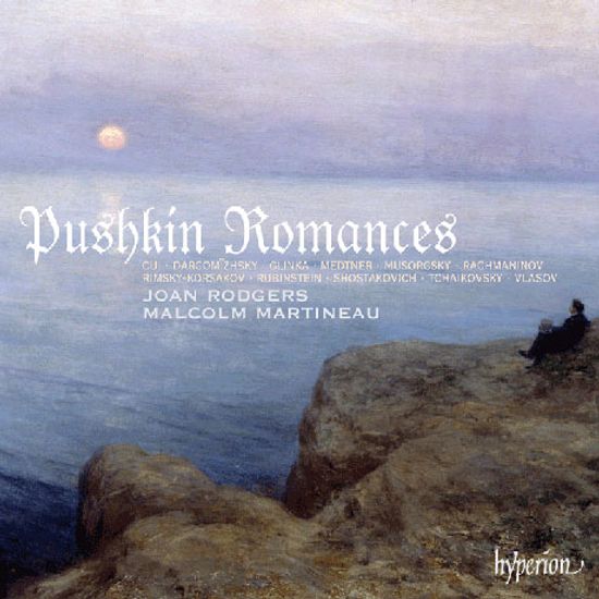 PUSHKIN ROMANCES/ JOAN RODGERS, MALCOLM MARTINEAU