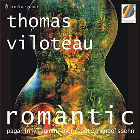 ROMANTIC: PAGANINI, LEGNANI, SOR, COSTE, MENDELSSHON/ THOMAS VILOTEAU [토마 빌로토: 낭만시대의 기타를 위한 음악]