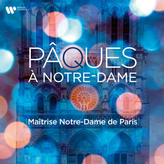 PAQUES A NOTRE-DAME/ HENRI CHALET, YVES CASTAGNET [노트르담의 부활절 - 파리 노트르담 매트리즈 합창단]