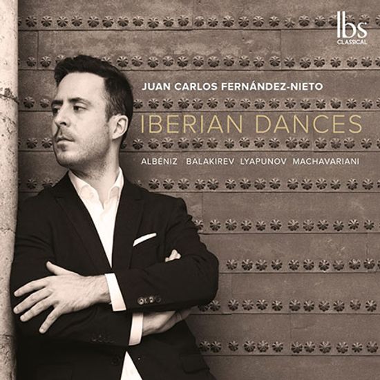IBERIAN DANCES/ JUAN CARLOS FERNANDEZ-NIETO [알베니즈, 라푸노브, 발라키레프: 이베리아의 춤 - 후안 카를로스 페르난데스-니에토]