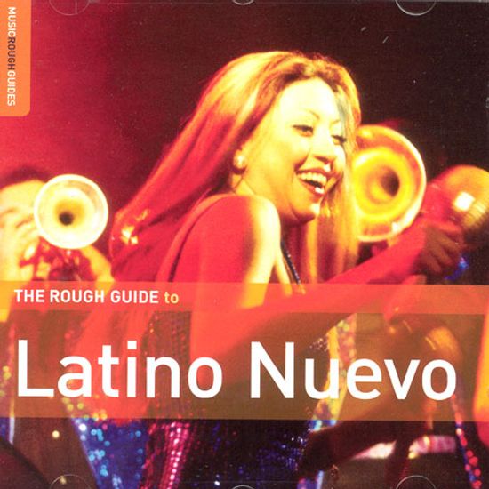 THE ROUGH GUIDE TO LATINO NUEVO