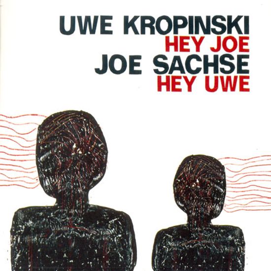 HEY JOE HEY UWE
