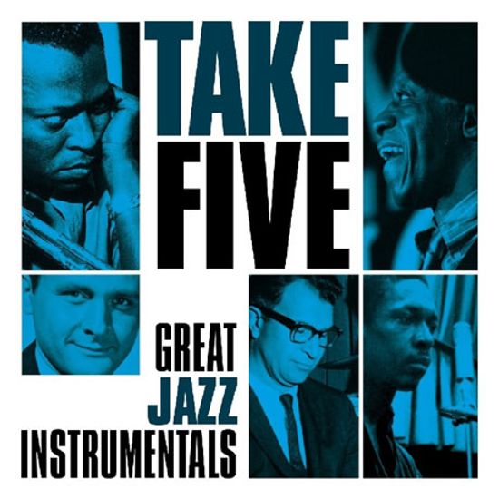 TAKE FIVE: GREAT JAZZ INSTRUMENTALS
