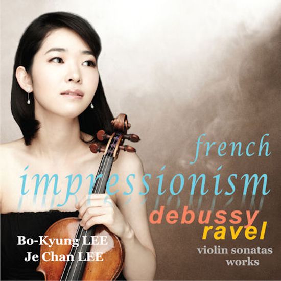 FRENCH IMPRESSIONISM: DEBUSSY & RAVEL VIOLIN SONATAS/ 이제찬