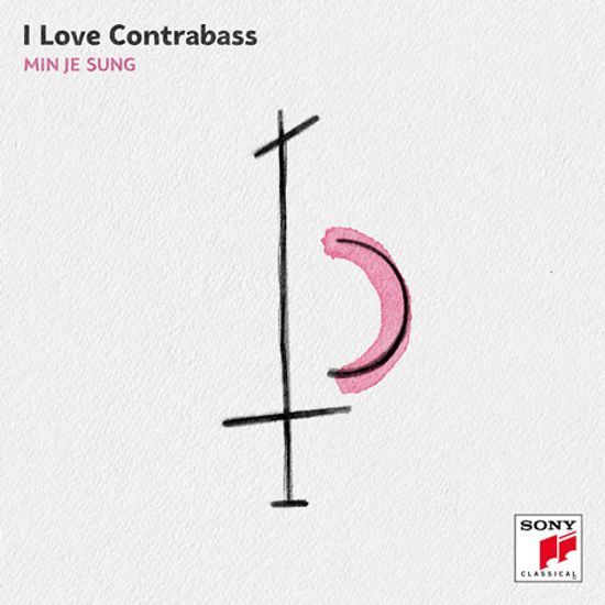 I LOVE CONTRABASS [콘트라베이스 명곡집]