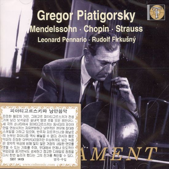 MENDELSSOHN, CHOPIN, STRAUSS [피아티고르스키와 낭만음악]