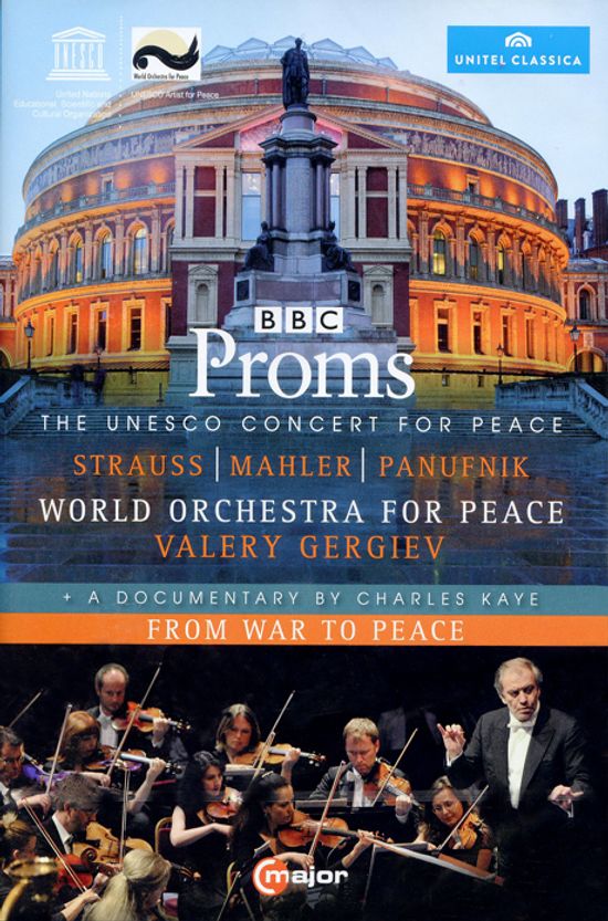 BBC PROMS: UNESCO CONCERT FOR PEACE/ VALERY GERGIEV [말러: 교향곡 6번, R.슈트라우스: <그림자 없는 여인> 환상곡 외]
