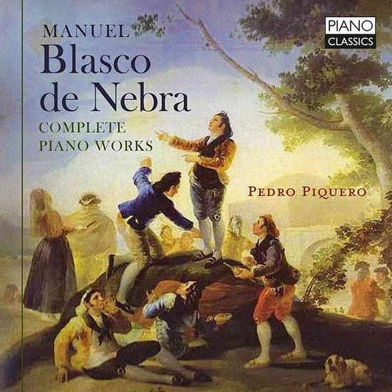 COMPLETE PIANO WORKS/ PEDRO PIQUERO [데 네브라: 피아노 작품 전곡 - 페드로 피케로]