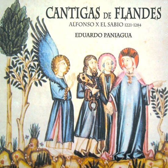 CANTIGAS DE FLANDES/ EDUARDO PANIAGUA [알폰소 10세의 음악: 플랑드르의 칸티가]